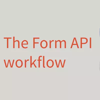 The Form API Workflow cover - DrupalCamp Sevilla 2023